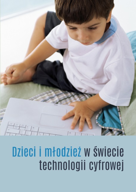 okładka książki - Dzieci i młodzież w świecie technologii cyfrowej