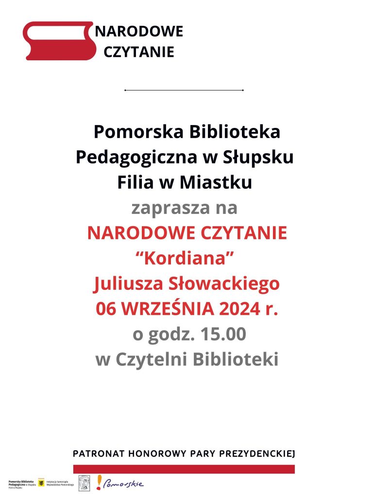 PBP w Słupsku Filia w Bytowie zaprasza na Narodowe Czytanie "Kordiana" Juliusza Słowackiego 6 września 2024 r. o godzinie 15.00 w Czytelni Biblioteki