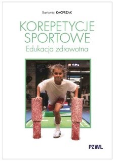 Korepetycje sportowe. Edukacja zdrowotna